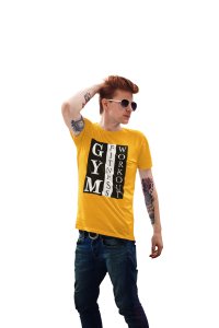 Gym, Fitness, Workout, Round Neck Gym Tshirt (Vertically) (Yellow Tshirt) - Clothes for Gym Lovers - Suitable for Gym Going Person - Foremost Gifting Material for Your Friends and Close Ones