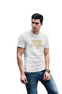 Workout 100%, (BG Golden), Round Neck Gym Tshirt (White Tshirt) - Clothes for Gym Lovers - Foremost Gifting Material for Your Friends and Close Ones