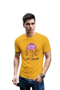 Gym, No Pain, No Gain, Fist In Brown, Round Neck Gym Tshirt (Yellow Tshirt) - Clothes for Gym Lovers - Suitable for Gym Going Person - Foremost Gifting Material for Your Friends and Close Ones