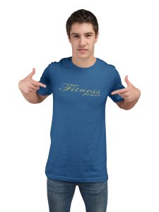 Fitness Power, Cursive Handwriting, Round Neck Gym Tshirt (Blue Tshirt) - Clothes for Gym Lovers - Suitable for Gym Going Person - Foremost Gifting Material for Your Friends and Close Ones