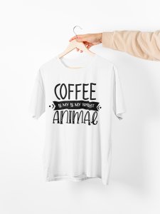 Coffee is my is my spirit animal - White - printed t shirt - comfortable round neck cotton.