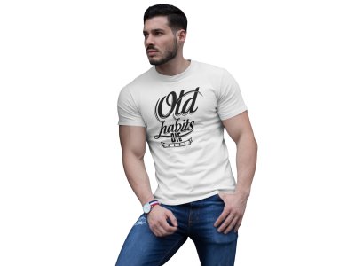 Old habits - printed T-shirts - Men's stylish clothing - Cool tees for boys