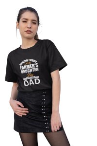 Behind every great farmers daughter is a-printed family themed cotton blended half-sleeve t-shirts made for women (black)