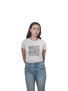 Aunt-printed family themed cotton blended half-sleeve t-shirts made for women (white)