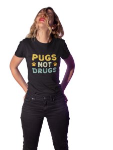 Pugs not drugs -Black - printed cotton t-shirt - comfortable, stylish