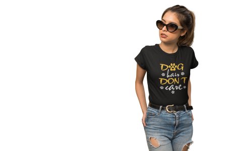 Dog hair dont care -Black- printed cotton t-shirt - comfortable, stylish