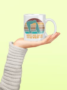 Best dog - pets themed printed ceramic white coffee and tea mugs/ cups for pets lover people