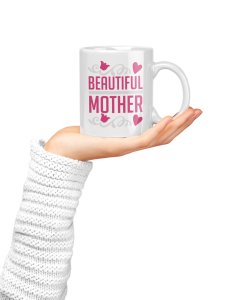 Beautiful mother- family themed printed ceramic white coffee and tea mugs/ cups