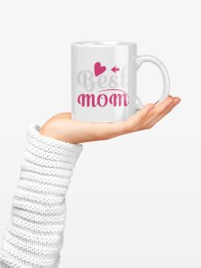 Best Mom Text (pink heart) - family themed printed ceramic white coffee and tea mugs/ cups