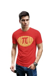 Pie on Pie -Clothes for Mathematics Lover - Suitable for Math Lover Person - Foremost Gifting Material for Your Friends, Teachers, and Close Ones