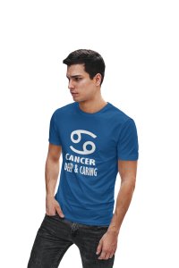 Cancer, Deep and caring(Blue T) - Printed Zodiac Sign Tshirts - Made especially for astrology lovers people