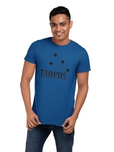 Taurus stars(Blue T) - Printed Zodiac Sign Tshirts - Made especially for astrology lovers people