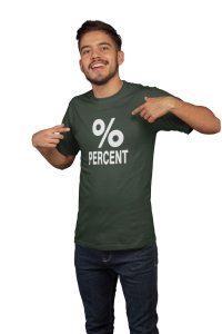 Percent (Green T)- Clothes for Mathematics Lover - Suitable for Math Lover Person - Foremost Gifting Material for Your Friends, Teachers, and Close Ones