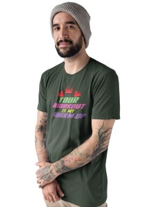 Your Workout Is My Warm-Up, Round Neck Gym Tshirt - Foremost Gifting Material for Your Friends and Close Ones