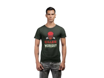 Killer Workout, Round Neck Gym Tshirt - Foremost Gifting Material for Your Friends and Close Ones