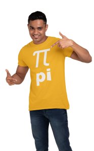 Pi (Yellow T) -Tshirts for Maths Lovers - Foremost Gifting Material for Your Close Ones