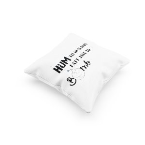 hum To Hum Hai - Printed Pillow Covers For Bollywood Lovers(Pack Of Two)