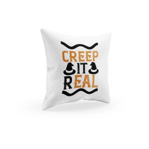 Creep it real -Halloween Theme Pillow Covers (Pack Of 2)