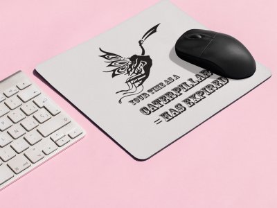 Your Time As A Caterpillar - Designable Printed Mousepads(20cm x 18cm)