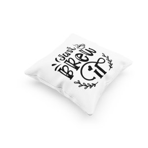 Just Brew It Text -Printed Pillow Covers(Pack Of 2)