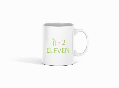 noh+2=Eleven  - formula themed printed ceramic white coffee and tea mugs/ cups for maths lovers