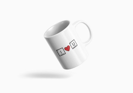 I Love U  - formula themed printed ceramic white coffee and tea mugs/ cups for maths lovers