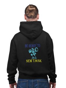 Be Ready To New Task printed artswear black hoodies for winter casual wear specially for Men