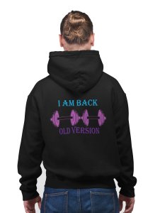 I Am Back Old Version printed artswear black hoodies for winter casual wear specially for Men