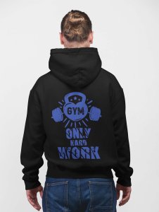 Gym, Only Hard Work, (BG Blue)  printed artswear black hoodies for winter casual wear specially for Men