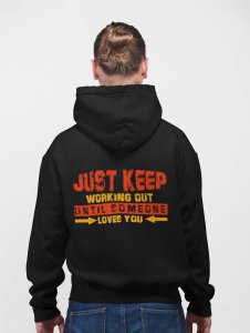Just Keep Working Out (Red And Yellow) printed artswear black hoodies for winter casual wear specially for Men