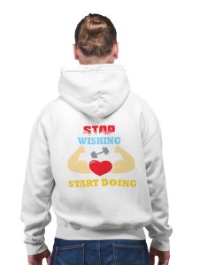 Stop Wishing, Start Doing, (Blue, Red And Yellow Text)  printed artswear white hoodies for winter casual wear specially for Men