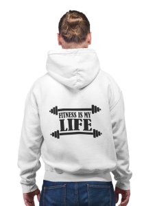 Fitness is My Life Black Text printed artswear white hoodies for winter casual wear specially for Men