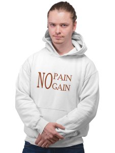 NO Pain,NO Gain Brown Text printed artswear white hoodies for winter casual wear specially for Men