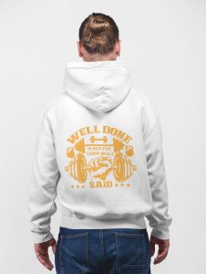 Well Done is Better Than Well Said (BG Golden) printed artswear white hoodies for winter casual wear specially for Men