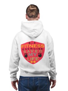 Fitness Exercise Saved My Life (BG Shield) printed artswear white hoodies for winter casual wear specially for Men