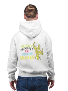 Heavy Weights and Protein Shakes Text printed artswear white hoodies for winter casual wear specially for Men