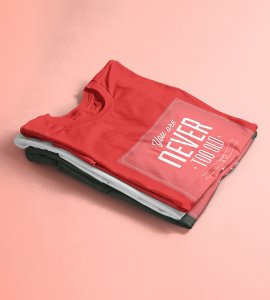 Never too old to learn -round crew neck youth-oriented cotton tshirts for men