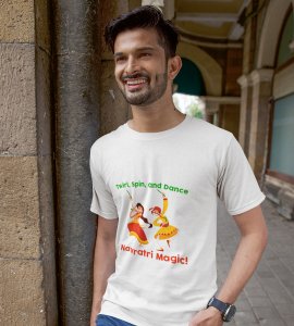 Twirl, spin and dance printed unisex adults round neck cotton half-sleeve white tshirt specially for Navratri festival/ Durga puja