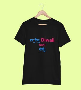 Har din diwali nahi hoti printed diwali themed unisex round neck blended black t-shirt specially for diwali festival