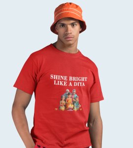 Shine bright like a diya text printed diwali themed unisex round neck blended red t-shirt specially for diwali festival
