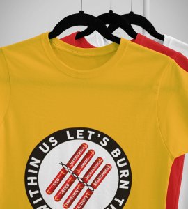Let's burn the evil within printed diwali themed unisex round neck blended yellow t-shirt specially for diwali festival