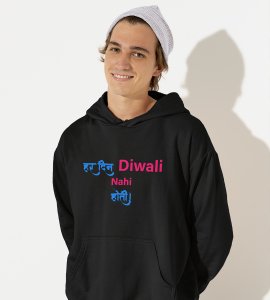 Har din diwali nahi hoti printed diwali themed black Hoodie specially for diwali festival