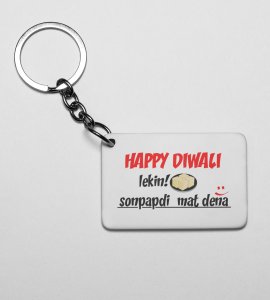 Diwali Laughter Keychain - Happy Diwali, Lekin No Sonpapdi, Please!(Pack Of 2)