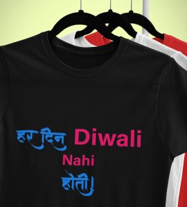 Har din diwali nahi hoti printed diwali themed unisex round neck blended black t-shirt specially for diwali festival