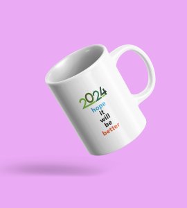 Toast to Hope: Happy New Year! May Each Sip from this Mug Bring Better Days in 2024. Best Gift for Boys Office Friends Girls Best Friend