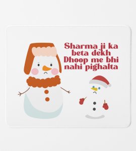 Snowman Sharmaji : Funny Designed Mouse Pad by Best Gift For Secret Santa