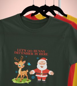 Let's Go December Is Here: Funny Printed T-shirt (Green) Best Gift For Boys Girls