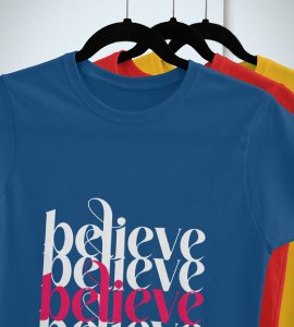 Believe In Yourself: Cute Printed T-shirt (Blue) Perfect Gifts For Boys girls