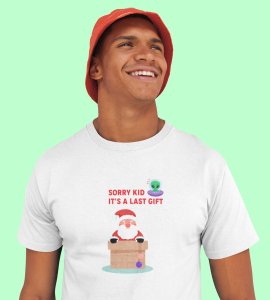 Sorry Kids Last Gift : Funny Printed T-shirt (White) Most Liked Gift For Secret Santa