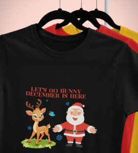 Let's Go December Is Here: Funny Printed T-shirt (Black) Best Gift For Boys Girls